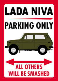 Parkschild "LADA NIVA PARKING ONLY"